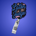 Badge Reel: We listen and we don't judge