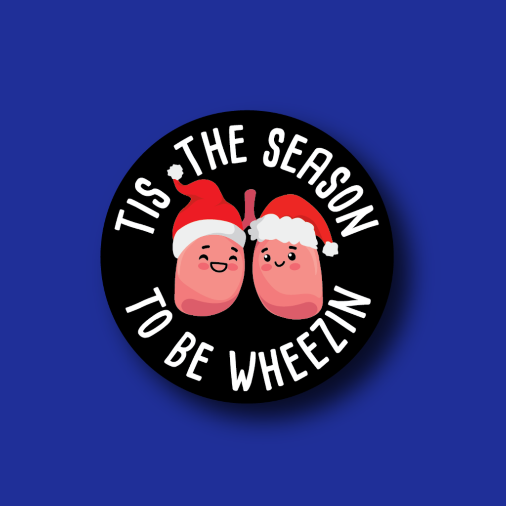Interchangeable Badge Topper: Tis the Season to be Wheezin