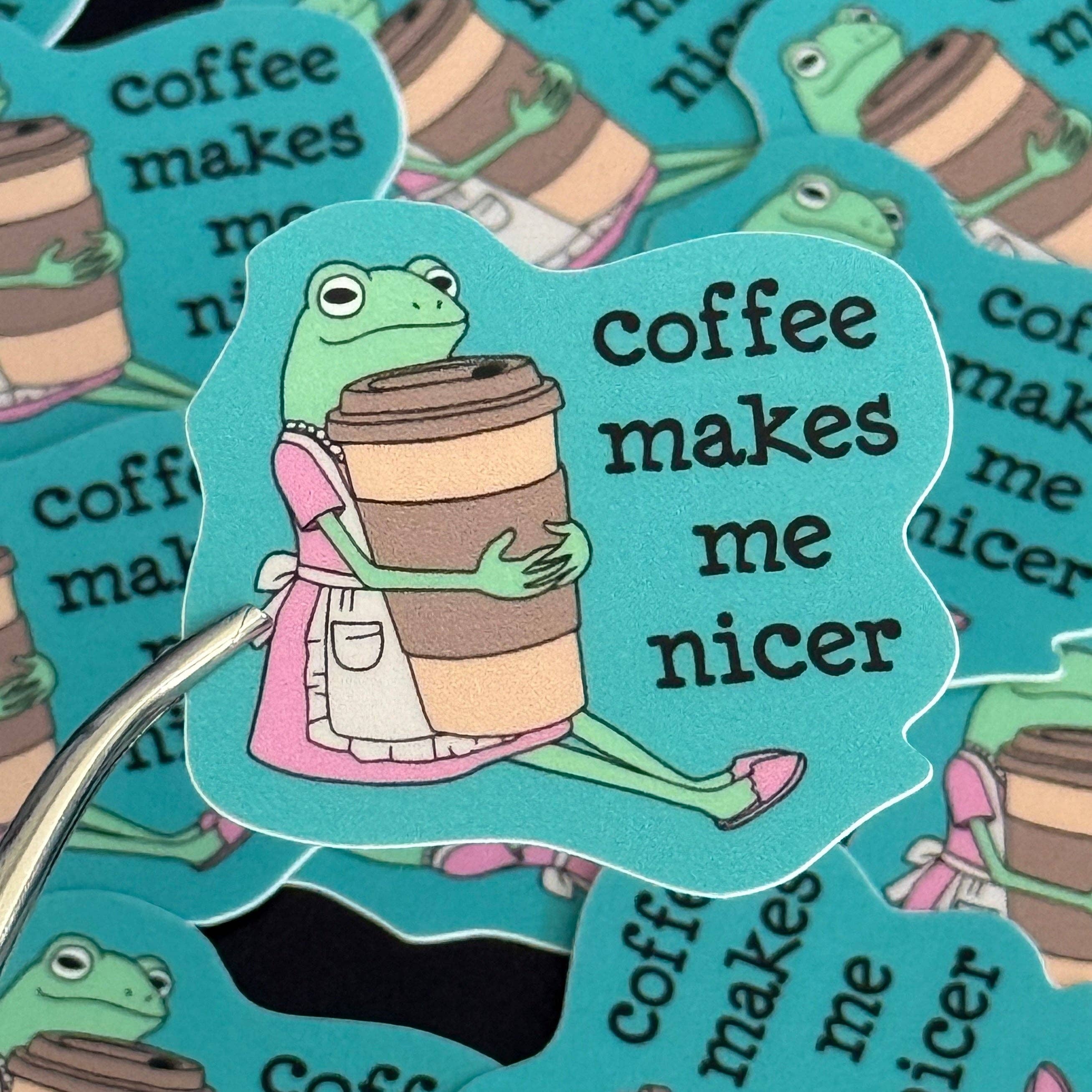 Sticker - Coffee Makes Me Nicer - Vinyl