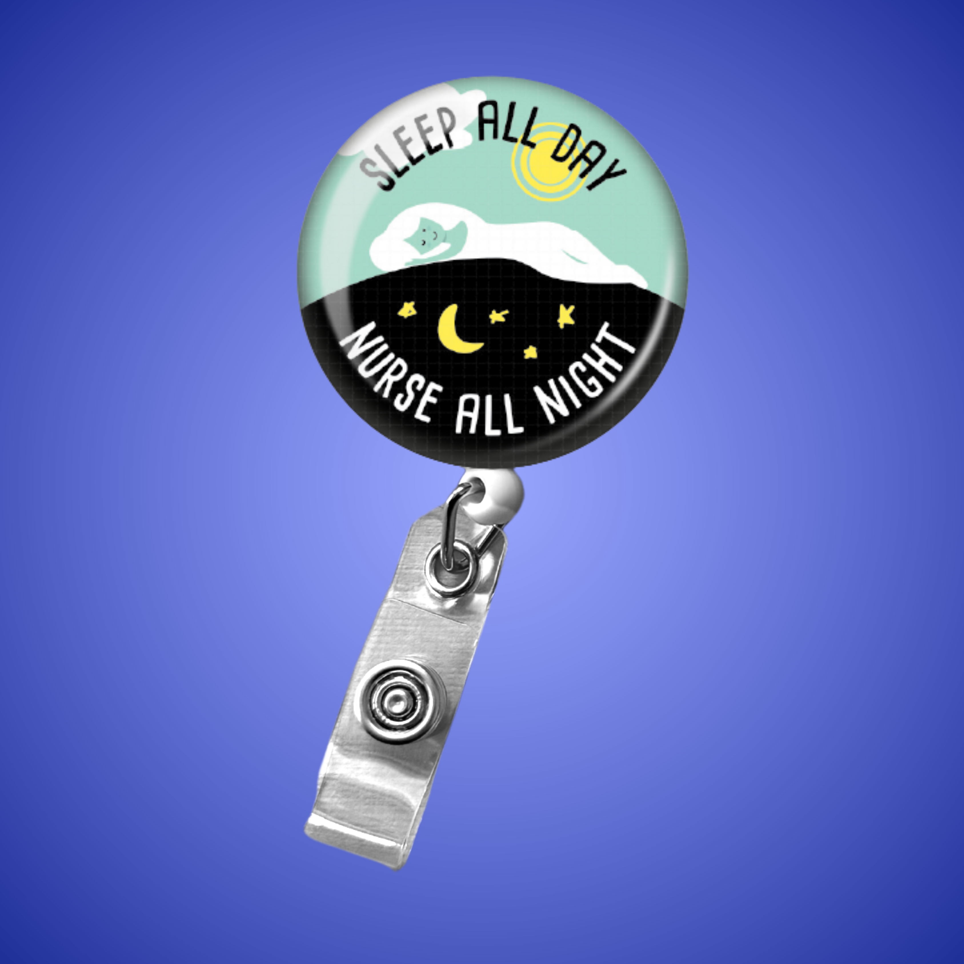 Badge Reel: Sleep All Day, Nurse All Night