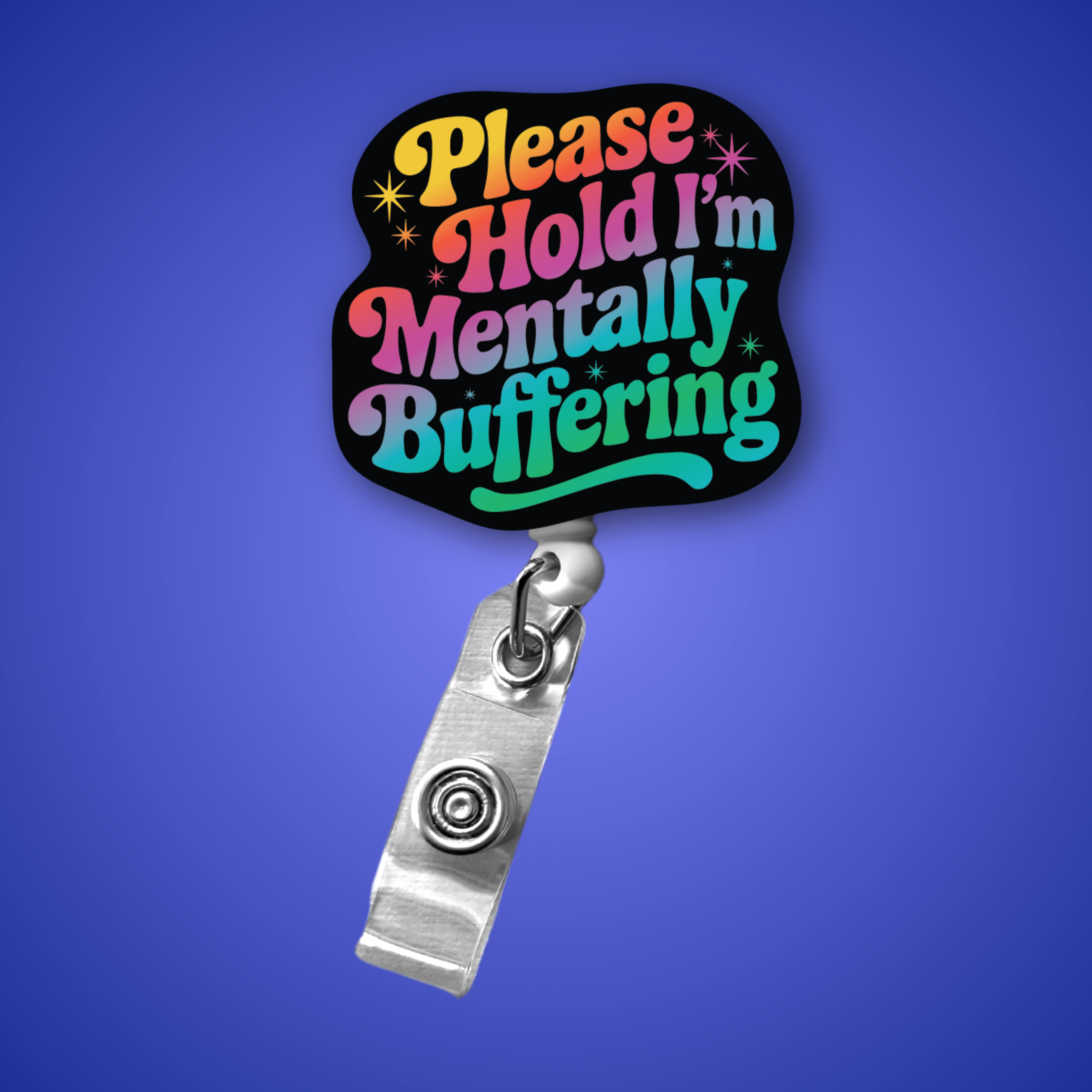 Badge Reel: Please hold I'm mentally buffering