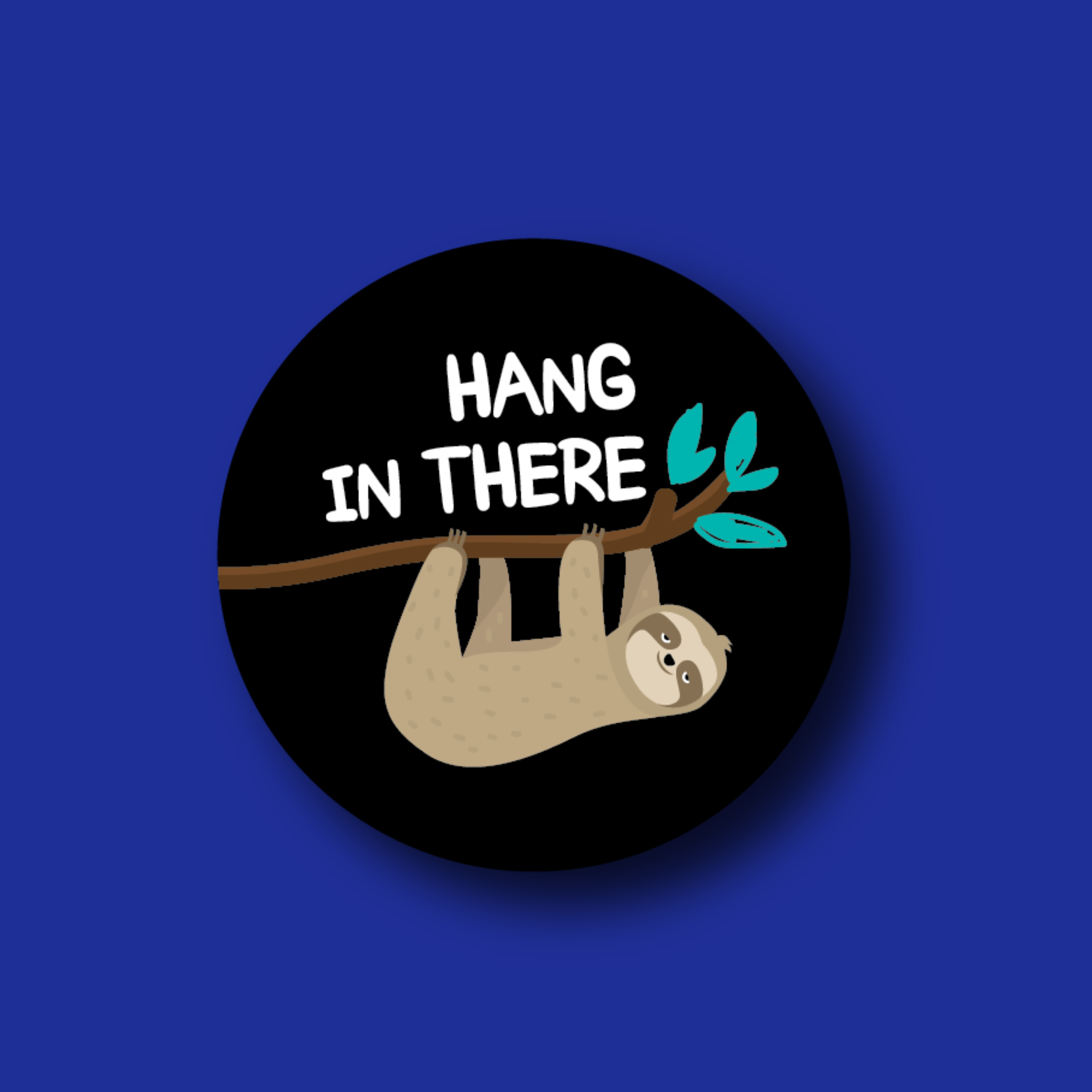 Interchangeable Badge Topper: Hang in there