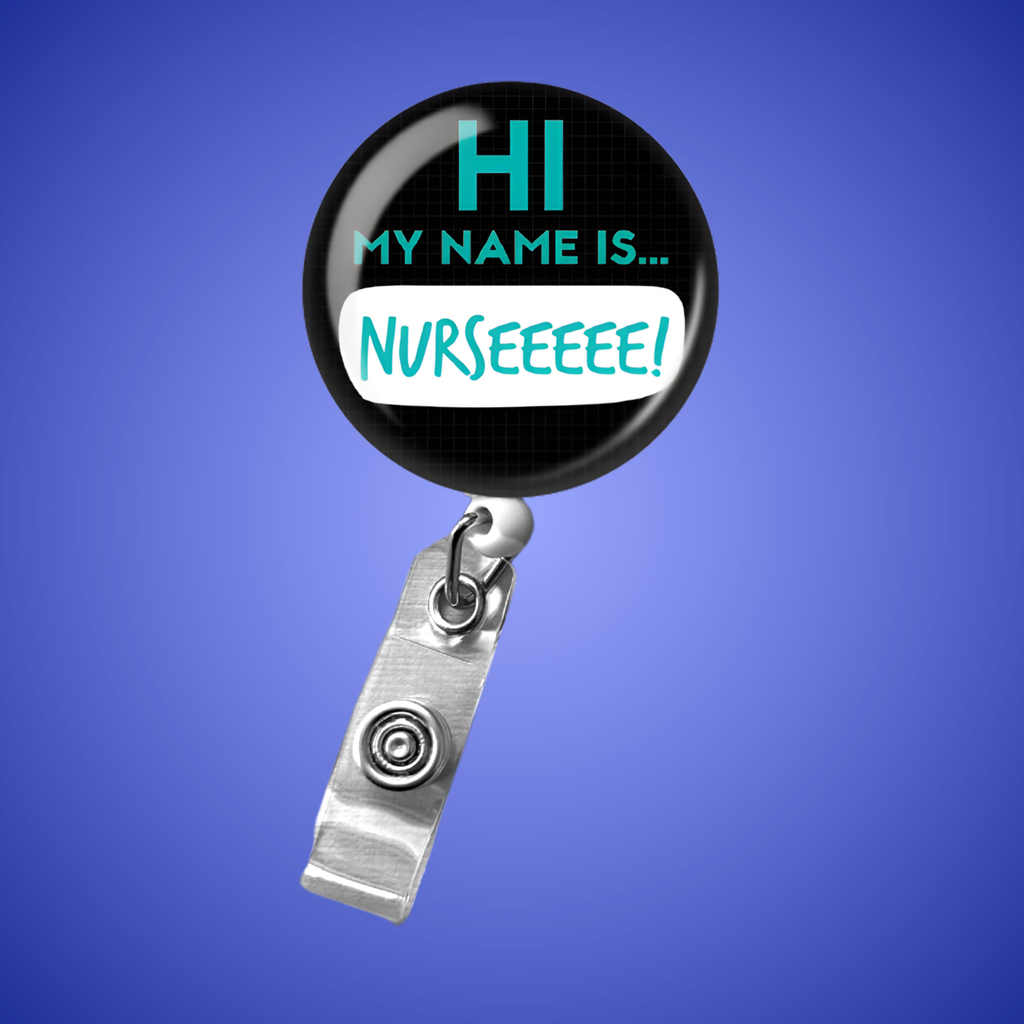 Badge Reel: Hi! My name is NURSEEEEE!
