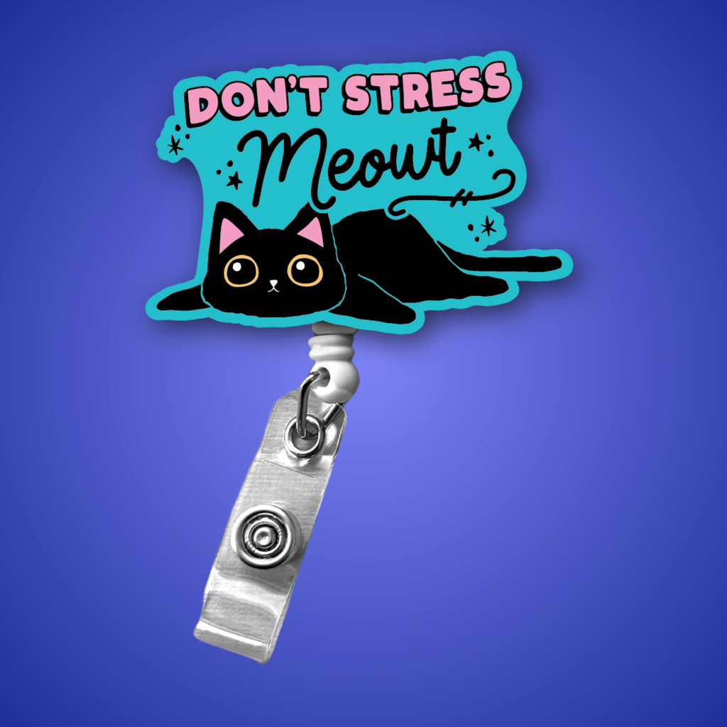 Badge Reel: Don't stress meowt