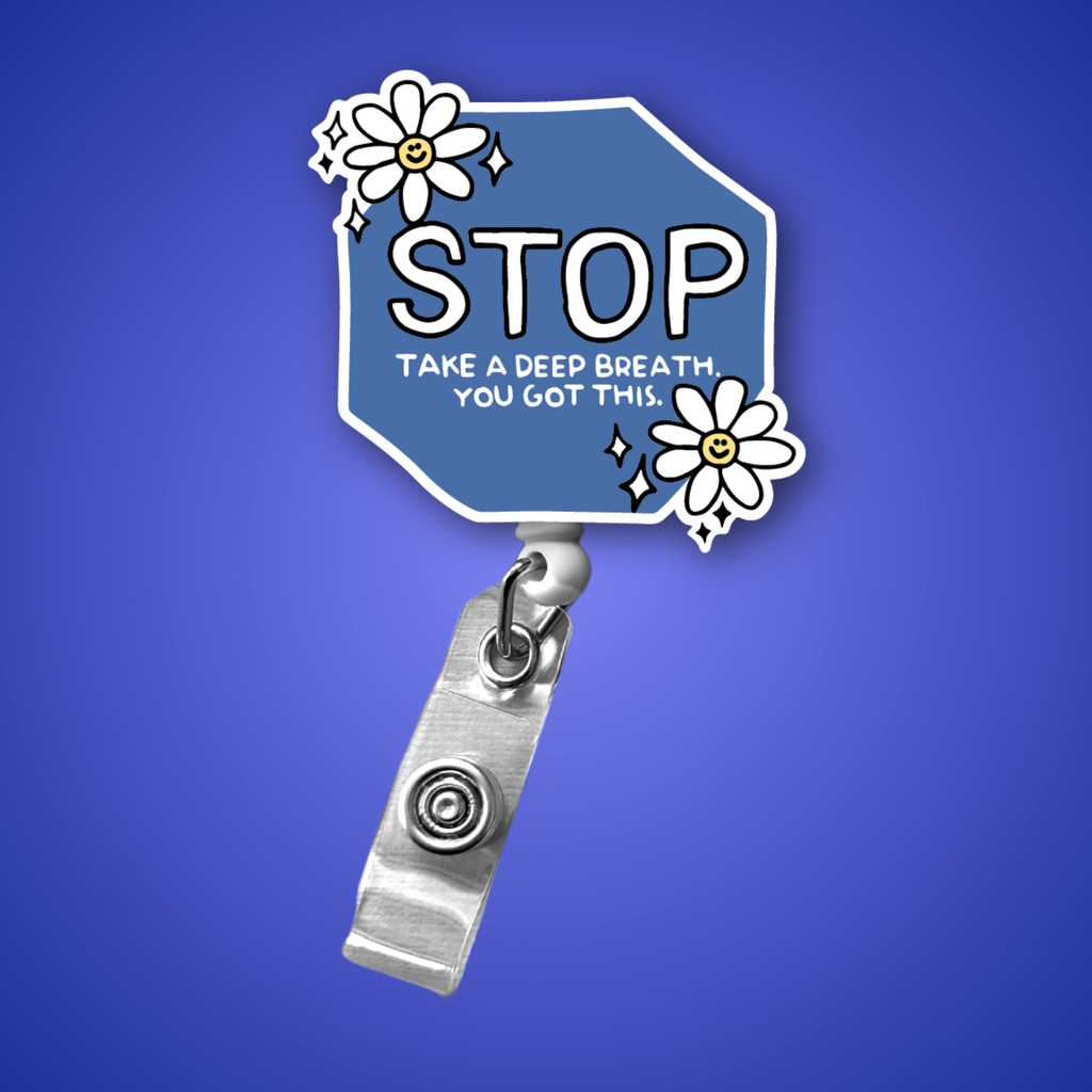 Badge Reel: Stop, Take a Deep Breath, You Got This.