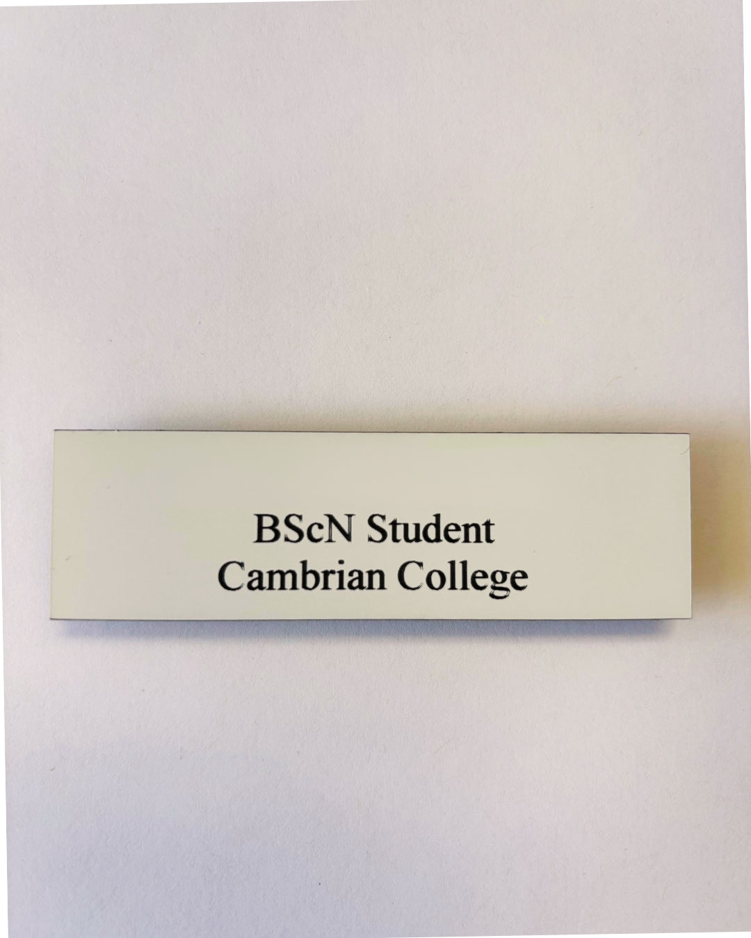 Cambrian College BScN Nursing Name Tag Name Tag Lasalle Uniform Magnet