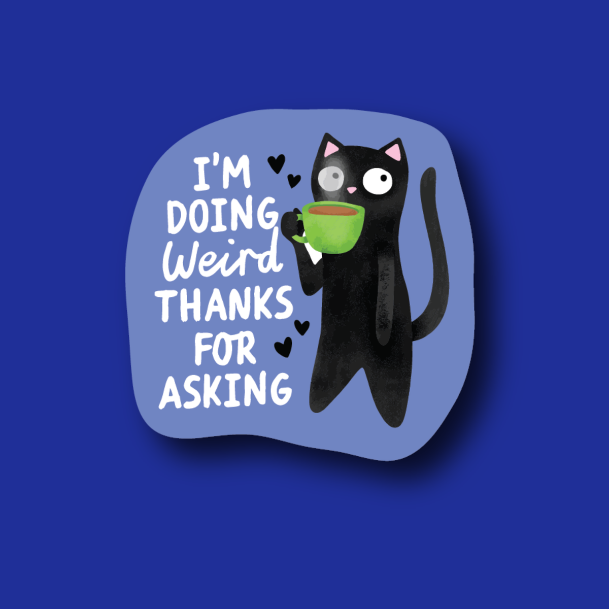 Interchangeable Badge Topper: I'm doing weird